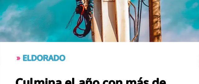 ELDORADO: Culmina el año con más de 6.600 mejoras en luminarias y sistemas eléctricos