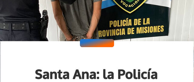 Santa Ana: la Policía recuperó herramientas sustraídas y demoró a un sospechoso